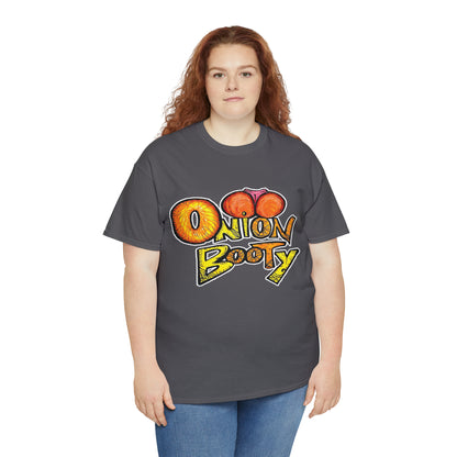 Onion Booty (Unisex Heavy Cotton Tee)