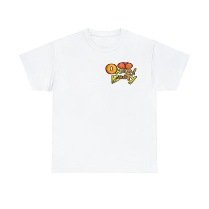 Onion Booty T-Shirt (Front & Back)