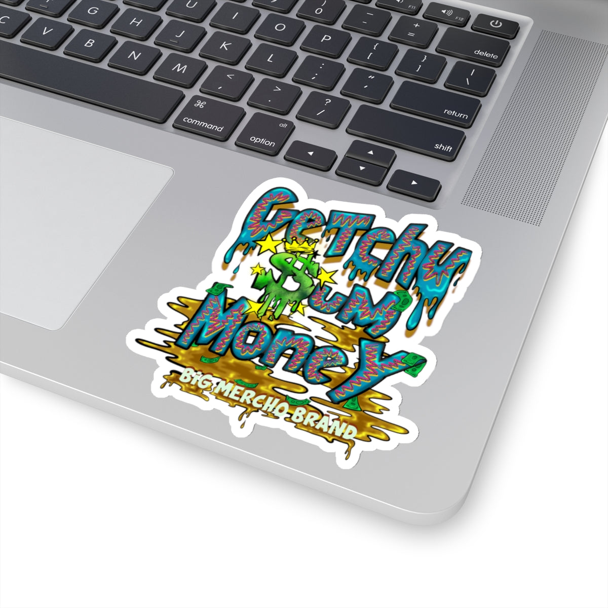 Getchu $um Money (Kiss-Cut Stickers)