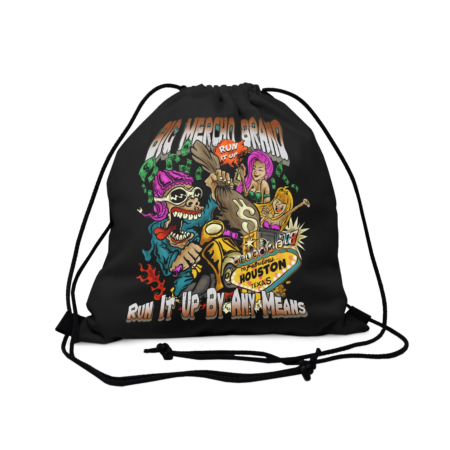 Run It Up (By Any Means) (Drawstring Bag)