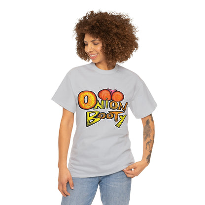 Onion Booty (Unisex Heavy Cotton Tee)