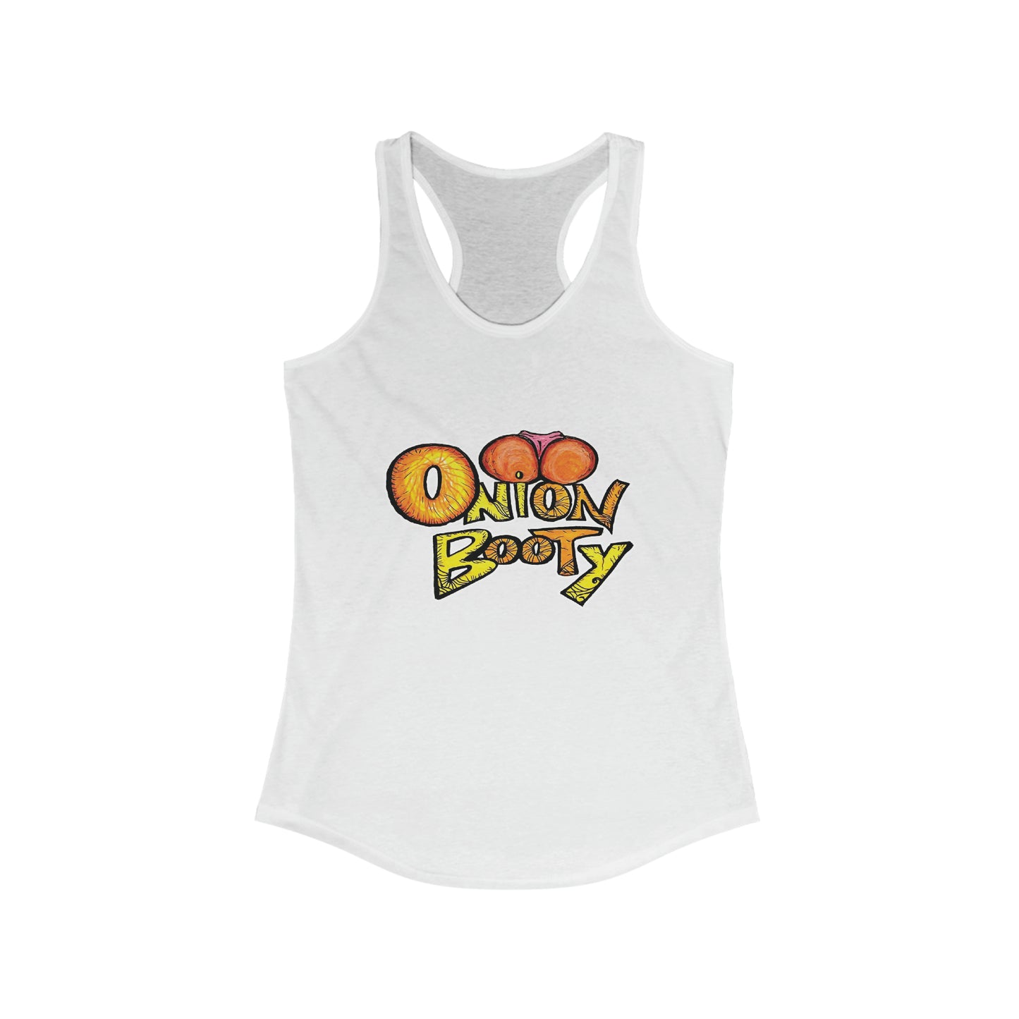 Onion Booty (Women's Ideal Racerback Tank)