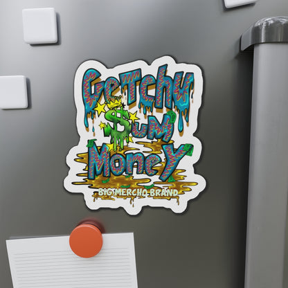 Getchu $um Money (Die-Cut Magnets)