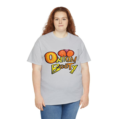 Onion Booty (Unisex Heavy Cotton Tee)