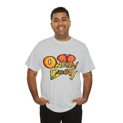 Onion Booty (Unisex Heavy Cotton Tee)