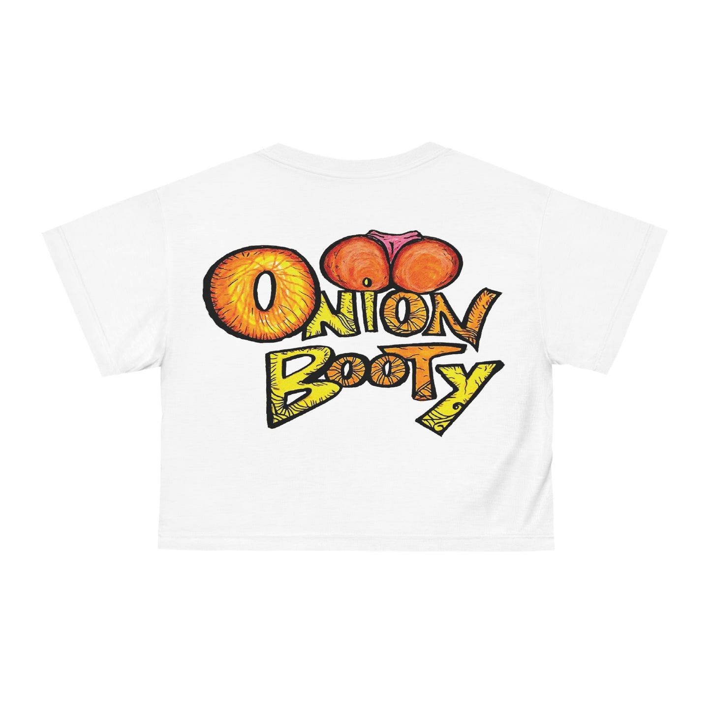 Onion Booty (Crop Top Tee)