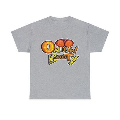 Onion Booty (Unisex Heavy Cotton Tee)