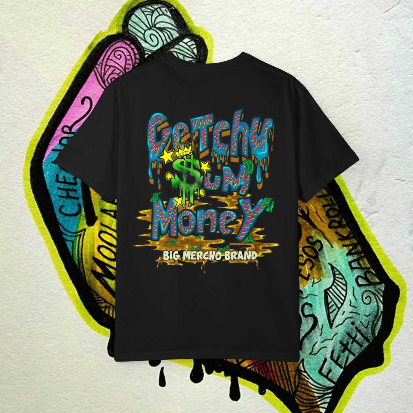 Money Hand x Getchu $um Money (Unisex Garment-Dyed T-shirt)