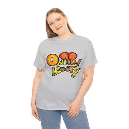 Onion Booty (Unisex Heavy Cotton Tee)