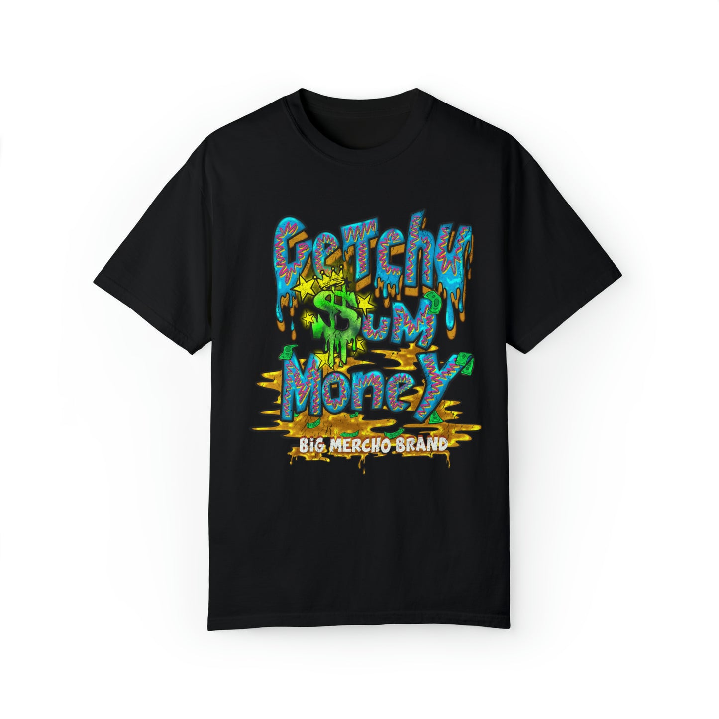 Getchu $um Money (vintage) (Unisex Garment-Dyed T-shirt)